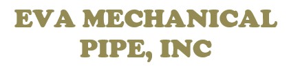 Eva Mechanical Pipe Eva Mechanical Pipe
