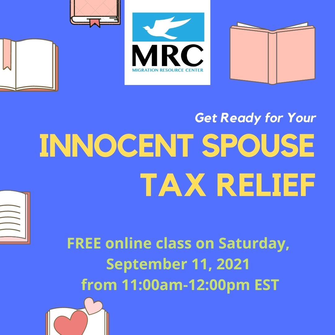 Innocent Spouse Relief Tax Workshop 2021-09-11 | Migration Resource Center