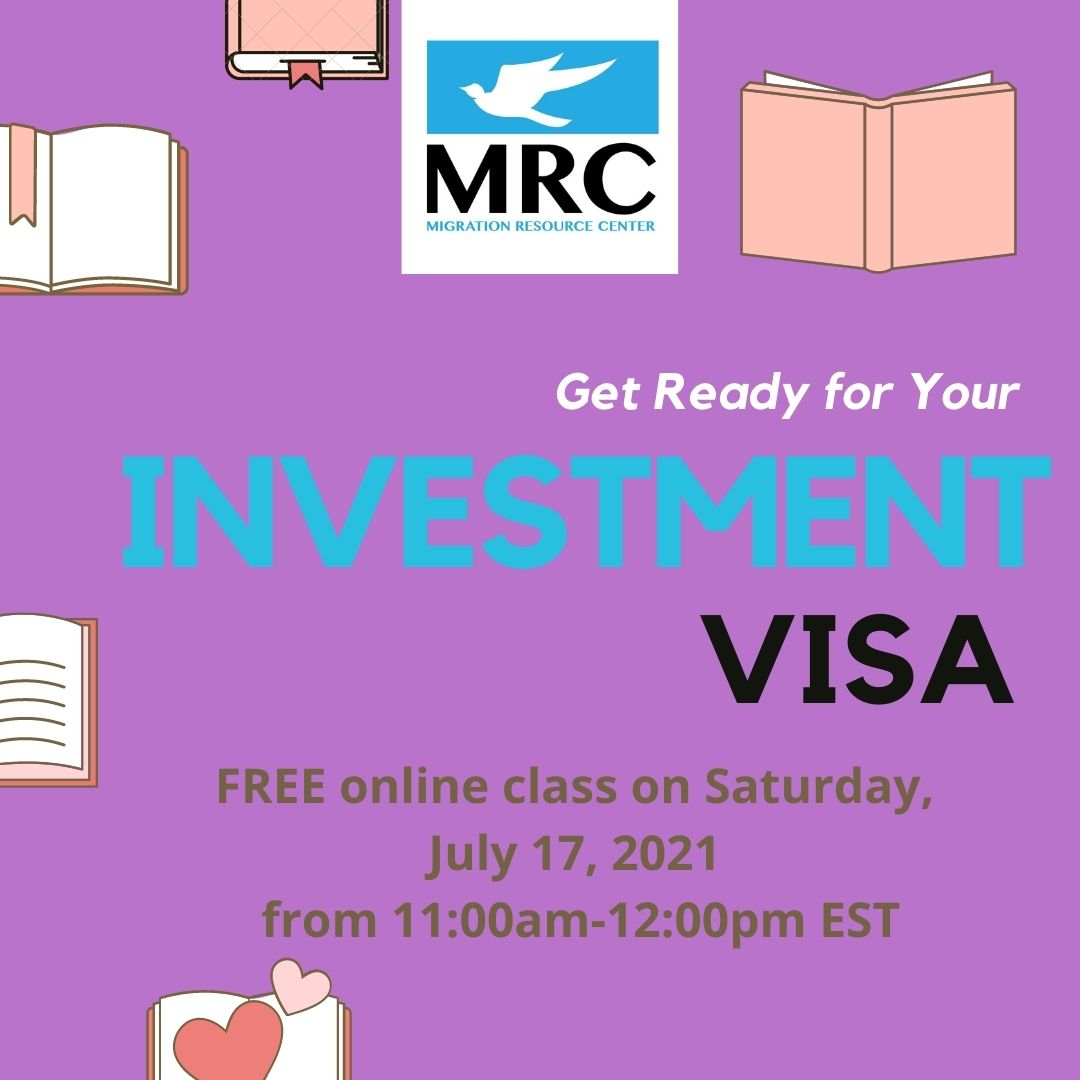 Investment Visa Workshop 2021-07-17 | Migration Resource Center